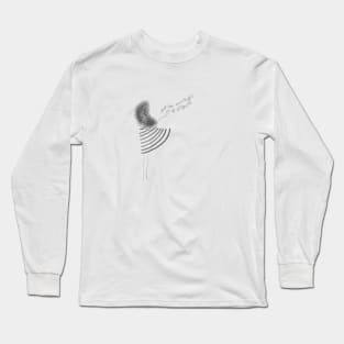 Dreaming girl gift Long Sleeve T-Shirt